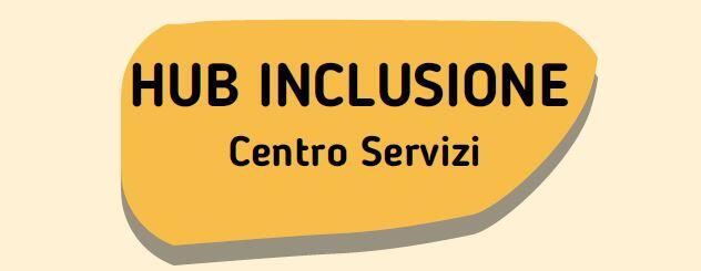 Immagine: Hub inclusione - Centro servizi